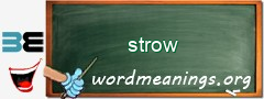 WordMeaning blackboard for strow